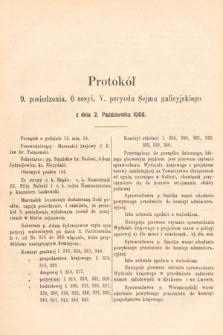 [Kadencja V, sesja VI, pos. 9] Protokoły z 6. Sesyi V. Peryodu Sejmu Krajowego Królestwa Galicyi i Lodomeryi wraz z Wielkiem Księstwem Krakowskiem w roku 1888. Protokół 9