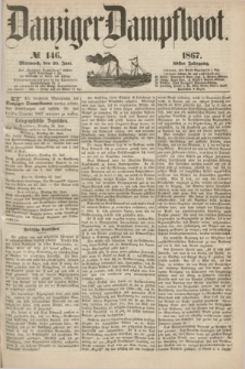 Danziger Dampfboot. Jg.38, № 146 (26 Juni 1867)