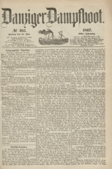 Danziger Dampfboot. Jg.38, № 166 (19 Juli 1867)