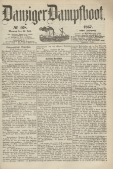 Danziger Dampfboot. Jg.38, № 168 (22 Juli 1867)