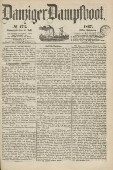 Danziger Dampfboot. Jg.38, № 173 (27 Juli 1867)