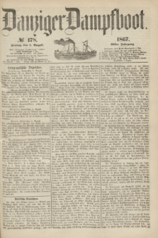 Danziger Dampfboot. Jg.38, № 178 (2 August 1867)