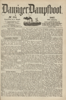 Danziger Dampfboot. Jg.38, № 183 (8 August 1867)