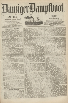 Danziger Dampfboot. Jg.38, № 194 (21 August 1867)