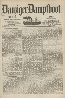 Danziger Dampfboot. Jg.38, № 210 (9 September 1867)