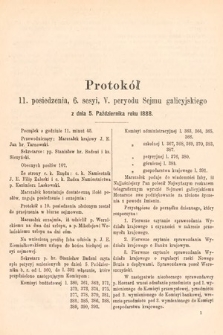 [Kadencja V, sesja VI, pos. 11] Protokoły z 6. Sesyi V. Peryodu Sejmu Krajowego Królestwa Galicyi i Lodomeryi wraz z Wielkiem Księstwem Krakowskiem w roku 1888. Protokół 11