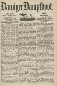 Danziger Dampfboot. Jg.38, № 246 (21 October 1867)