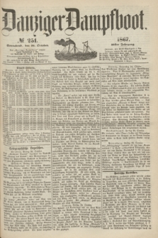 Danziger Dampfboot. Jg.38, № 251 (26 October 1867)