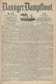 Danziger Dampfboot. Jg.38, № 286 (6 December 1867)