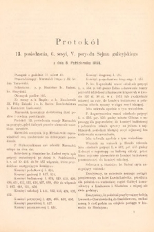 [Kadencja V, sesja VI, pos. 13] Protokoły z 6. Sesyi V. Peryodu Sejmu Krajowego Królestwa Galicyi i Lodomeryi wraz z Wielkiem Księstwem Krakowskiem w roku 1888. Protokół 13