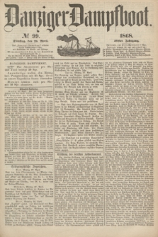 Danziger Dampfboot. Jg.39, № 99 (28 April 1868)