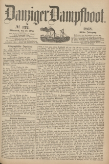 Danziger Dampfboot. Jg.39, № 122 (27 Mai 1868)