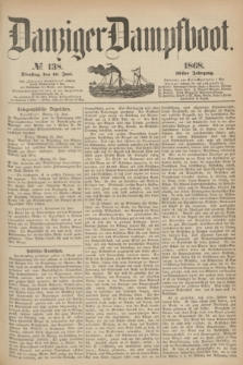 Danziger Dampfboot. Jg.39, № 138 (16 Juni 1868)