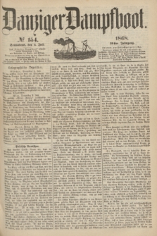 Danziger Dampfboot. Jg.39, № 154 (4 Juli 1868)