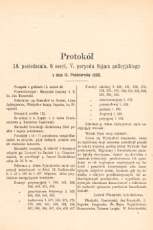 [Kadencja V, sesja VI, pos. 18] Protokoły z 6. Sesyi V. Peryodu Sejmu Krajowego Królestwa Galicyi i Lodomeryi wraz z Wielkiem Księstwem Krakowskiem w roku 1888. Protokół 18