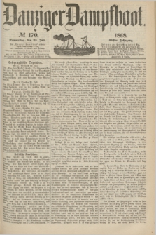 Danziger Dampfboot. Jg.39, № 170 (23 Juli 1868)