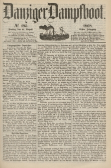 Danziger Dampfboot. Jg.39, № 195 (21 August 1868)