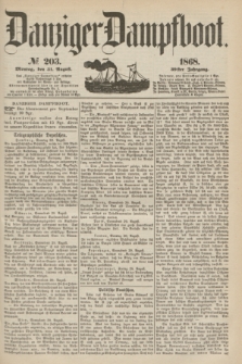 Danziger Dampfboot. Jg.39, № 203 (31 August 1868)