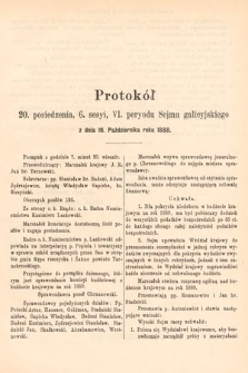 [Kadencja V, sesja VI, pos. 20] Protokoły z 6. Sesyi V. Peryodu Sejmu Krajowego Królestwa Galicyi i Lodomeryi wraz z Wielkiem Księstwem Krakowskiem w roku 1888. Protokół 20