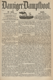 Danziger Dampfboot. Jg.39, № 232 (3 October 1868)