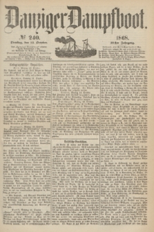 Danziger Dampfboot. Jg.39, № 240 (13 October 1868)