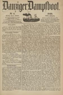 Danziger Dampfboot. Jg.40, № 6 (8 Januar 1869)