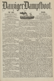 Danziger Dampfboot. Jg.40, № 20 (25 Januar 1869)