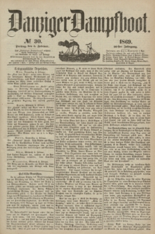 Danziger Dampfboot. Jg.40, № 30 (5 Februar 1869)