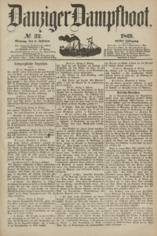Danziger Dampfboot. Jg.40, № 32 (8 Februar 1869)