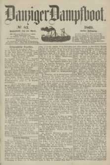 Danziger Dampfboot. Jg.40, № 83 (10 April 1869)