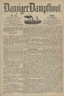 Danziger Dampfboot. Jg.40, № 91 (20 April 1869)