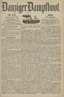 Danziger Dampfboot. Jg.40, № 115 (21 Mai 1869)