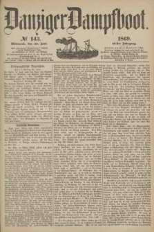 Danziger Dampfboot. Jg.40, № 143 (23 Juni 1869)