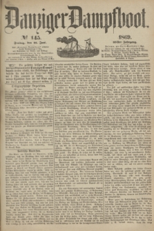 Danziger Dampfboot. Jg.40, № 145 (25 Juni 1869)