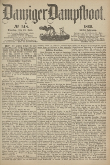 Danziger Dampfboot. Jg.40, № 148 (29 Juni 1869)