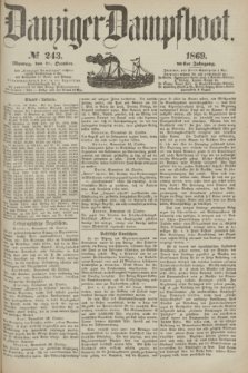 Danziger Dampfboot. Jg.40, № 243 (18 October 1869)