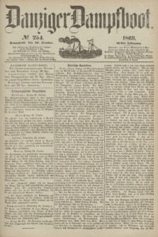 Danziger Dampfboot. Jg.40, № 254 (30 October 1869)