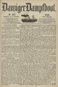 Danziger Dampfboot. Jg.40, № 257 (3 November 1869)