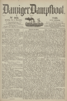 Danziger Dampfboot. Jg.40, № 262 (9 November 1869)