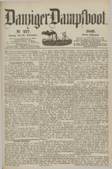 Danziger Dampfboot. Jg.40, № 277 (26 November 1869)