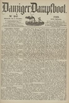 Danziger Dampfboot. Jg.40, № 287 (8 December 1869)
