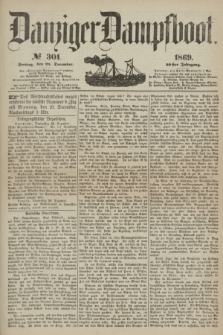 Danziger Dampfboot. Jg.40, № 301 (24 December 1869)