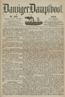 Danziger Dampfboot. Jg.40, № 303 (28 December 1869)