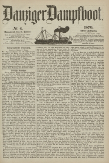 Danziger Dampfboot. Jg.41, № 6 (8 Januar 1870)