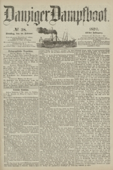 Danziger Dampfboot. Jg.41, № 38 (15 Februar 1870)