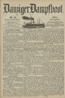 Danziger Dampfboot. Jg.41, № 41 (18 Februar 1870)