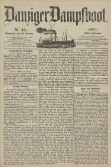 Danziger Dampfboot. Jg.41, № 45 (23 Februar 1870)
