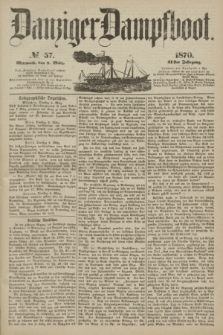 Danziger Dampfboot. Jg.41, № 57 (9 März 1870)