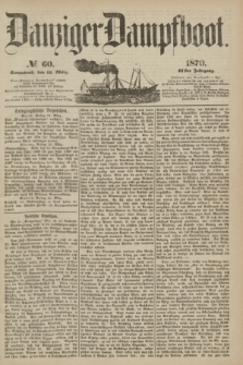 Danziger Dampfboot. Jg.41, № 60 (12 März 1870)