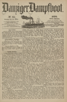 Danziger Dampfboot. Jg.41, № 65 (18 März 1870)